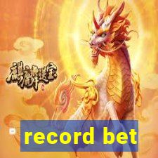 record bet